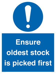 Ensure oldest stock is picked first sign